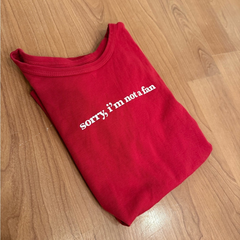 Red Graphic Tee "sorry, i'm not a fan"